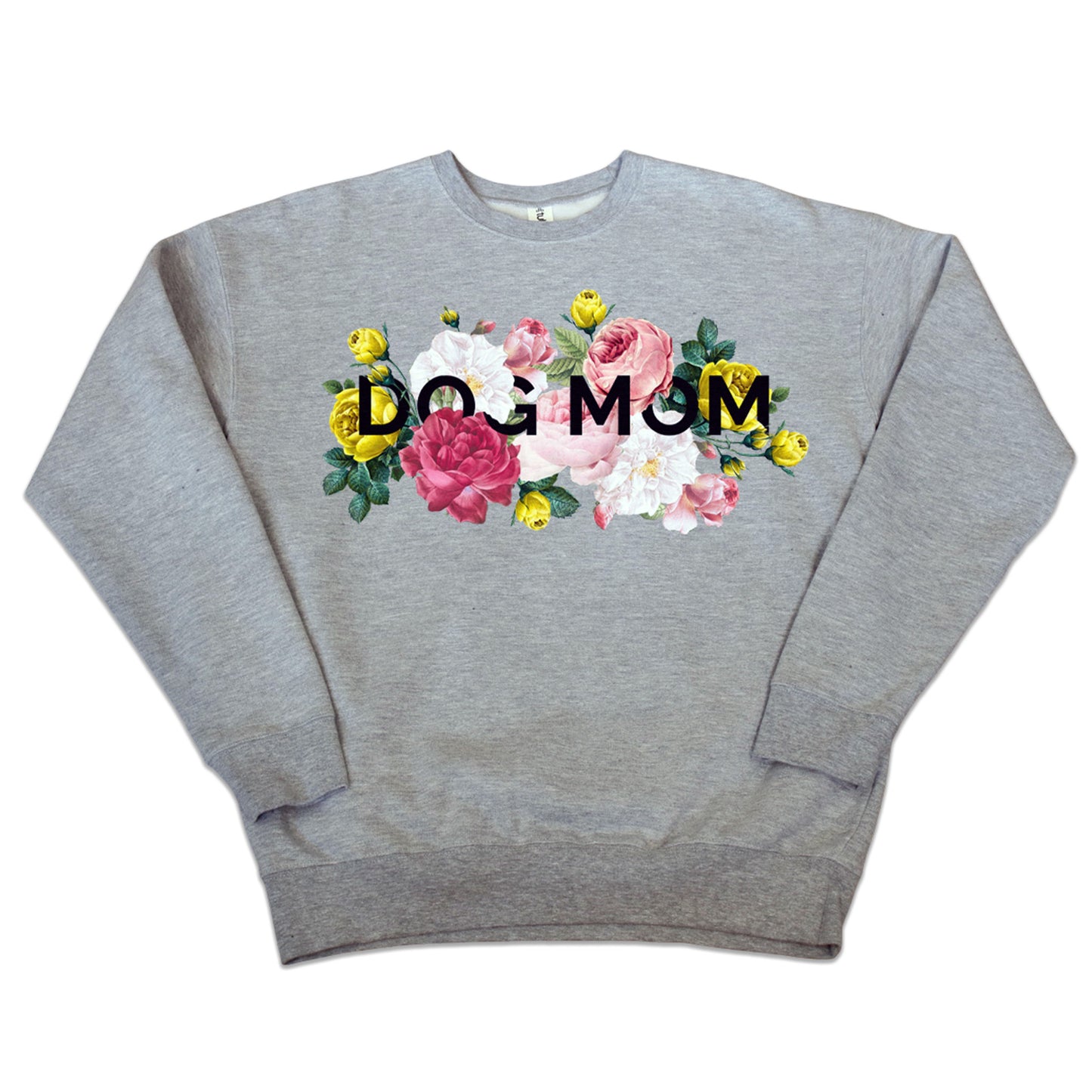 Crew Sweatshirt - Floral Dog Mom