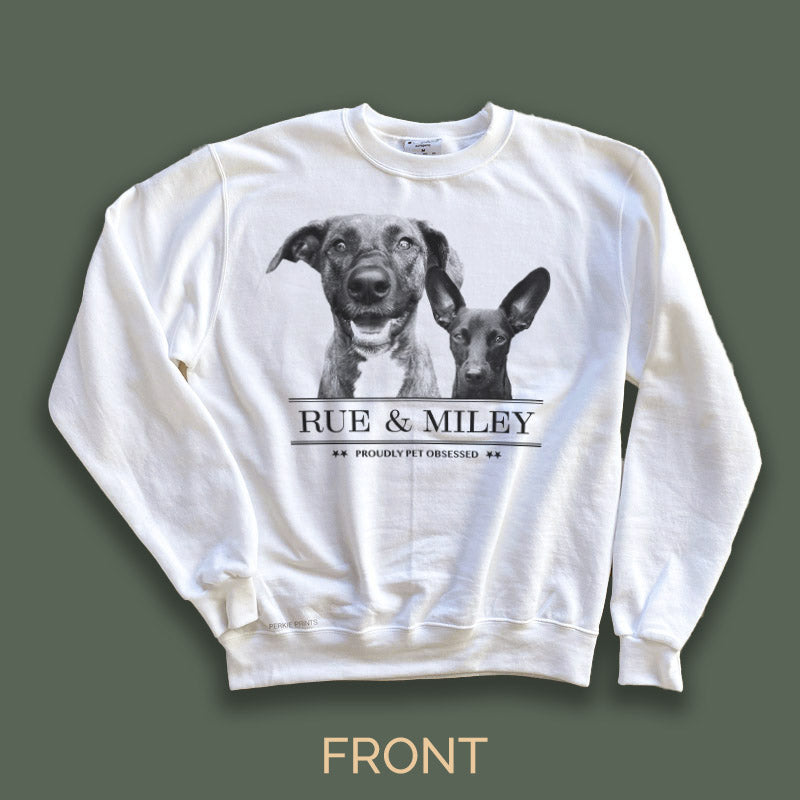 Proudly Pet Obsessed Crew Sweatshirt