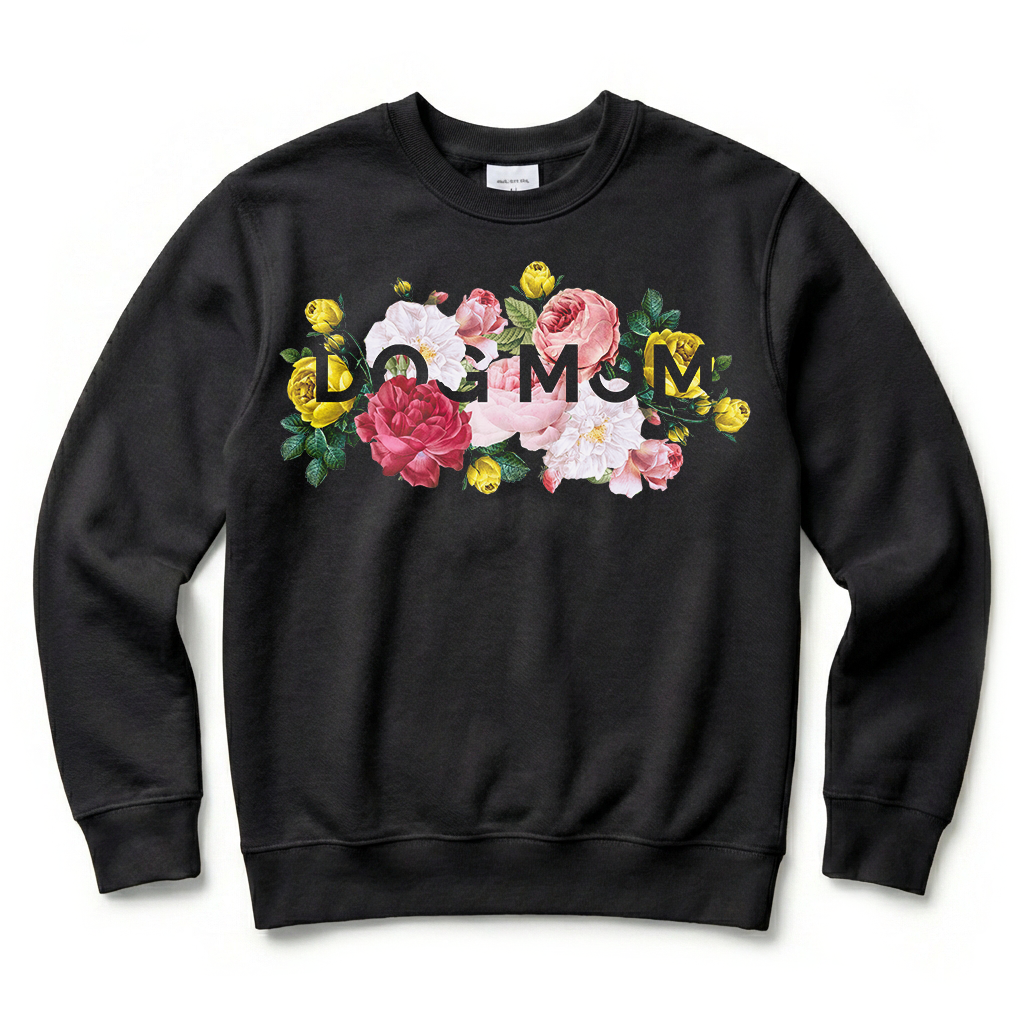 Gifts for dog moms — floral pet mom sweatshirt with a dog