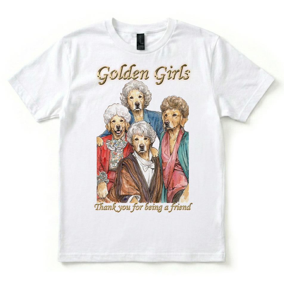 White t-shirt with 'Golden Girls' graphic and text on a white background