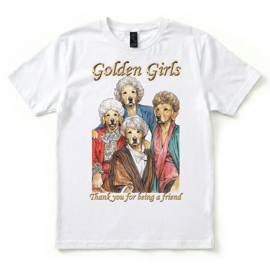 White t-shirt with 'Golden Girls' graphic and text on a white background