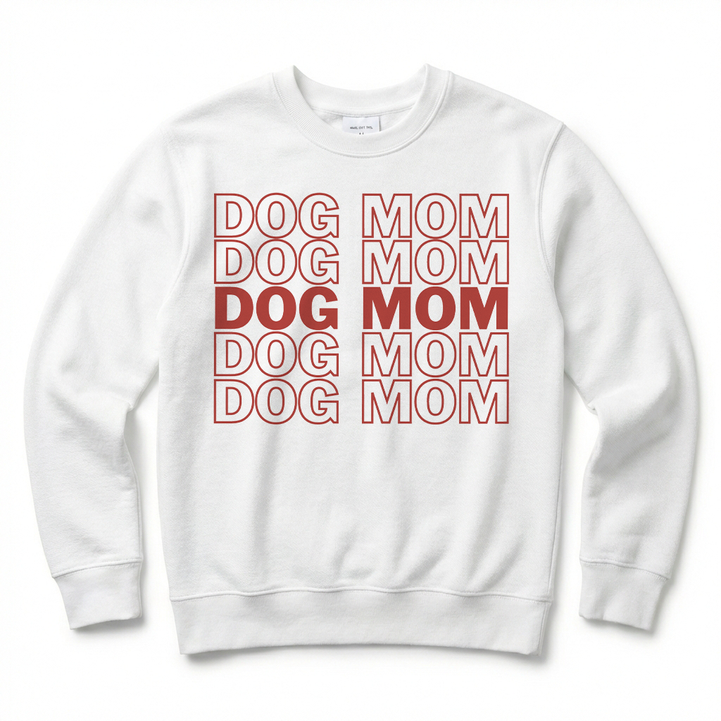 White sweatshirt with red 'DOG MOM' text on a white background