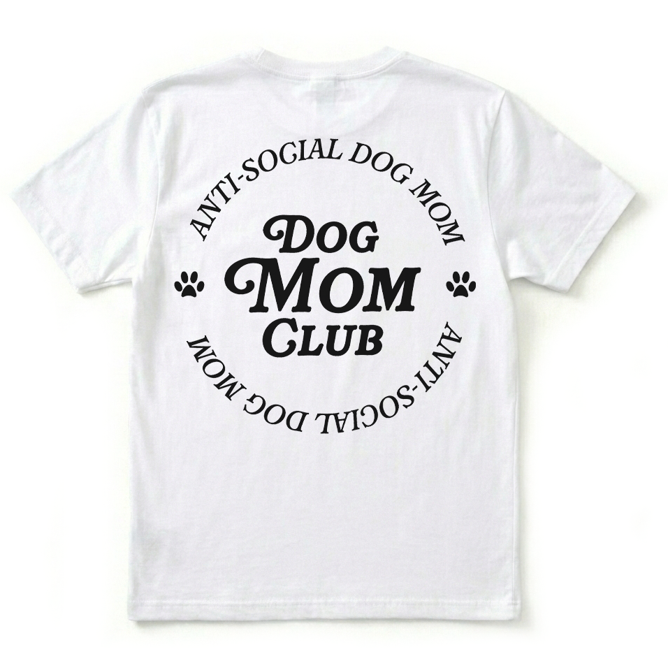 White t-shirt with 'Dog Mom Club' text on a white background