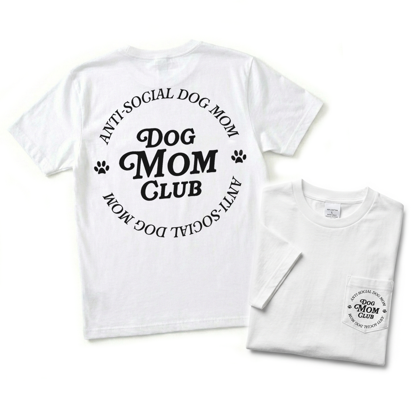 White t-shirt with 'Dog Mom Club' text on a white background